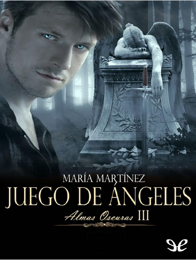 Libro Almas Oscuras 3 - María Martínez