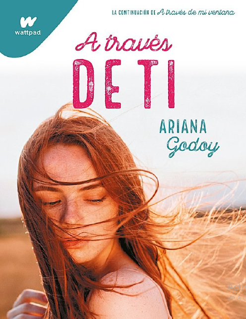 Libro A Través de Ti - Ariana Godoy