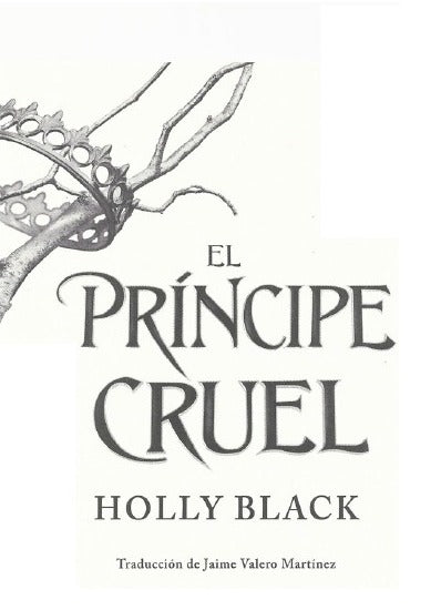 Libro ¨El Principe cruel¨ Holly Black