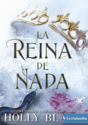 Libro La Reina de Nada - Holly Black